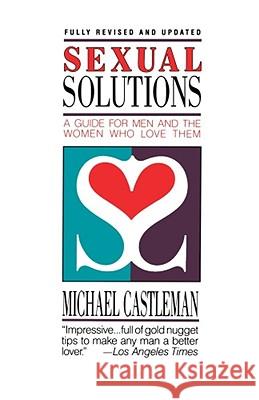 Sexual Solutions Castleman, Michael 9780671664886 Touchstone Books