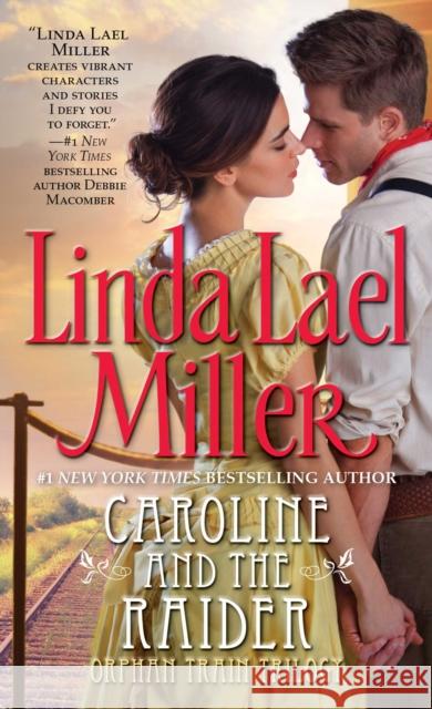 Caroline and the Raider Linda Lael Miller 9780671676384