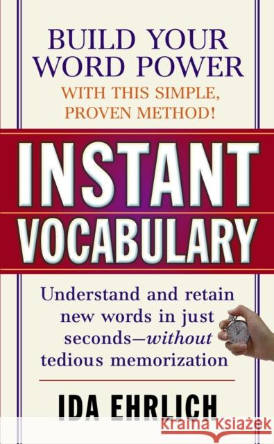 Instant Vocabulary Ida Erlich Ida Ehrlich 9780671677275 Pocket Books