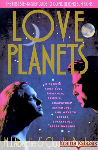 Love Planets M. J. Abadie Mark Hasselriis Claudia Bader 9780671689582 Fireside Books