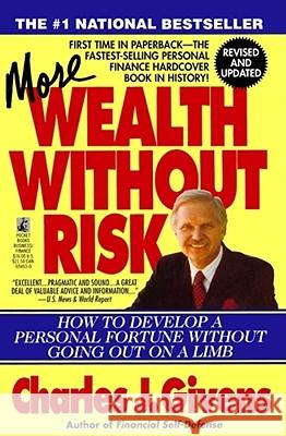 More Wealth Without Risk Charles J. Givens 9780671694036 Pocket Books