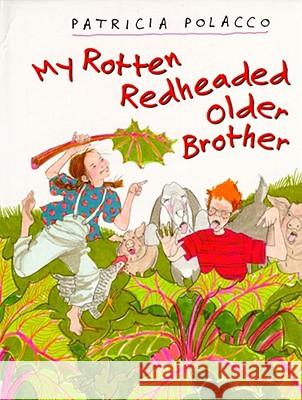 My Rotten Redheaded Older Brother Patricia Polacco 9780671727512 Simon & Schuster