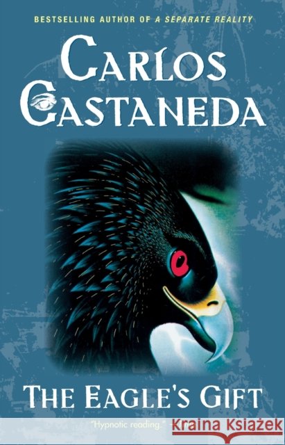 Eagle's Gift Carlos Castaneda 9780671732516