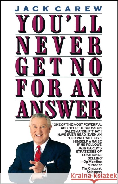 You'll Never Get No for an Answer Jack Carew 9780671736491