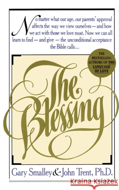 The Blessing Gary Smalley John T. Trent 9780671737436 Pocket Books