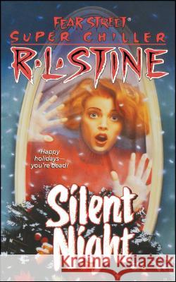 Silent Night: A Christmas Suspense Story Stine, R. L. 9780671738228 Simon Pulse