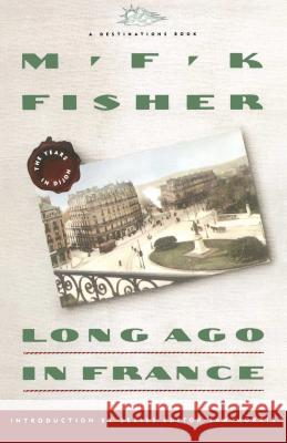 Long Ago in France M. F. K. Fisher Jan Morris 9780671755140 Touchstone Books