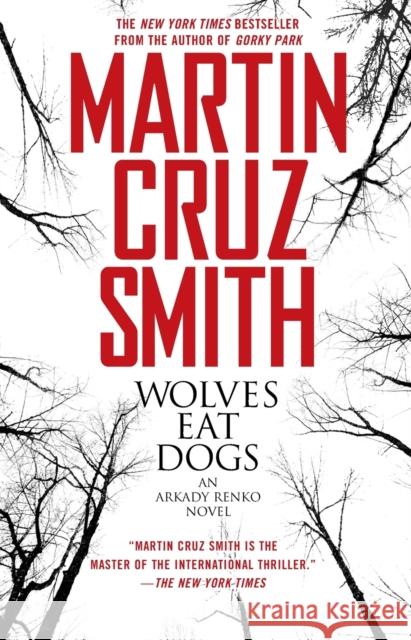 Wolves Eat Dogs: Volume 5 Smith, Martin Cruz 9780671775957 Pocket Books