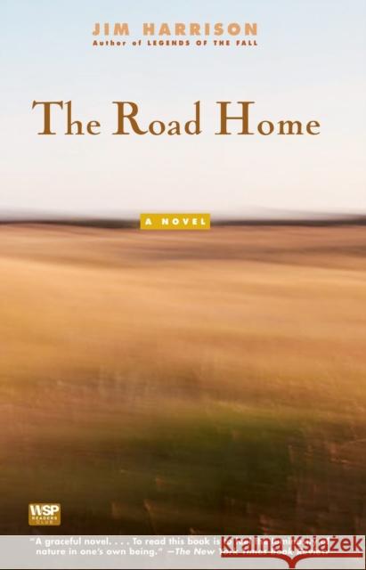 The Road Home Jim Harrison 9780671778330 Washington Square Press