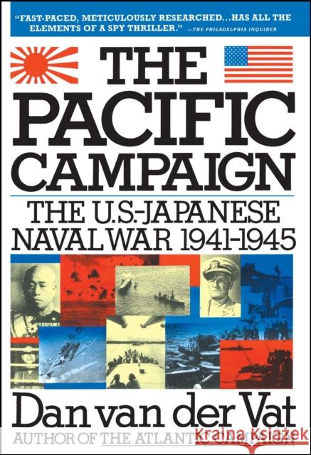 Pacific Campaign: The U.S.-Japanes Naval War 1941-1945 Dan Va 9780671792176 Simon & Schuster