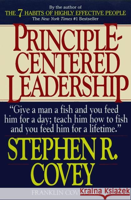 Principle-Centered Leadership Stephen R. Covey Reynolds 9780671792800 Free Press