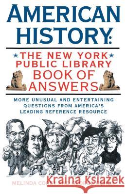 American History: The New York Public Library Book of Answers Melinda Corey 9780671796341