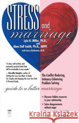 Stress and Marriage: Reporting from a Militant Middle East Larry Rothstein Lyle H. Miller 9780671872465 Pocket Books