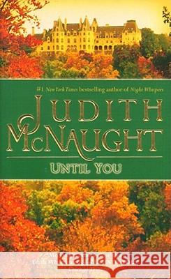 Until You Judith McNaught 9780671880606