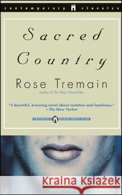 Sacred Country Rose Tremain 9780671886097 Washington Square Press