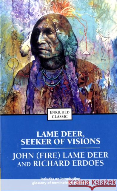 Lame Deer, Seeker of Visions John (Fire) Lame Deer, Richard Erdoes 9780671888022 Simon & Schuster