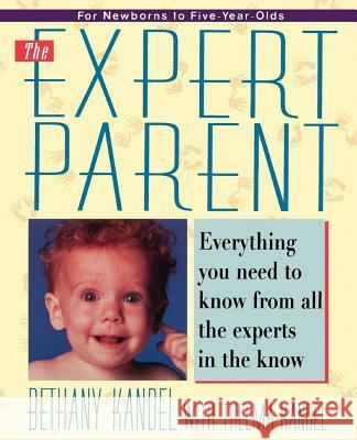 The Expert Parent Kandel, Bethany 9780671891992