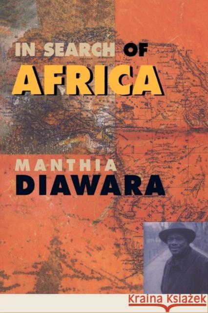 In Search of Africa Manthia Diawara 9780674004085