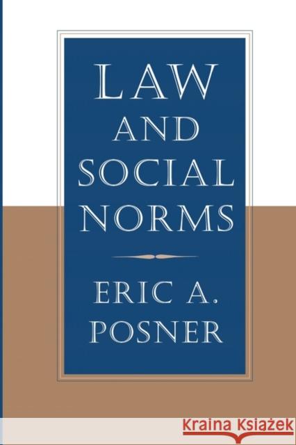 Law and Social Norms Eric A. Posner 9780674008144 Harvard University Press