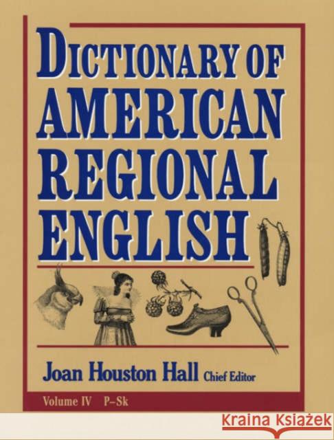 Dictionary of American Regional English Hall, Joan Houston 9780674008847