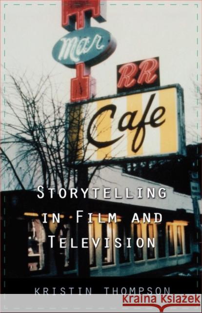 Storytelling in Film and Television Kristin Thompson 9780674010871 Harvard University Press