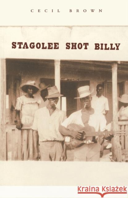 Stagolee Shot Billy Cecil Brown 9780674016262 Harvard University Press