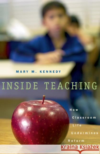 Inside Teaching Kennedy 9780674022454