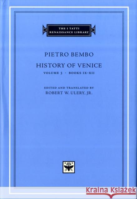 History of Venice Bembo, Pietro 9780674022867 Harvard University Press