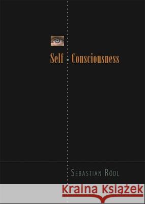 Self-Consciousness Sebastian Rodl 9780674024946
