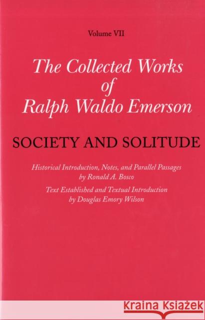 Collected Works of Ralph Waldo Emerson Emerson, Ralph Waldo 9780674026278 Belknap Press