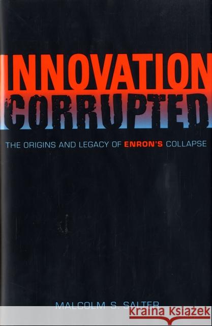 Innovation Corrupted Salter 9780674028258