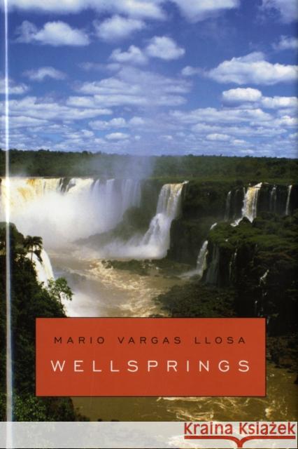 Wellsprings Mario Varga 9780674028364 Harvard University Press