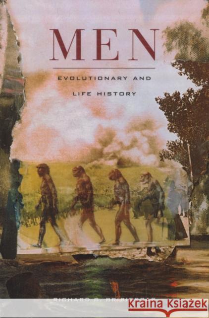 Men: Evolutionary and Life History Bribiescas, Richard G. 9780674030343 Harvard University Press