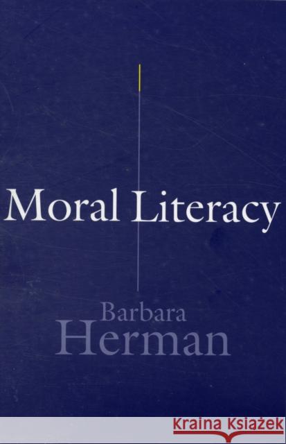Moral Literacy Barbara Herman 9780674030527