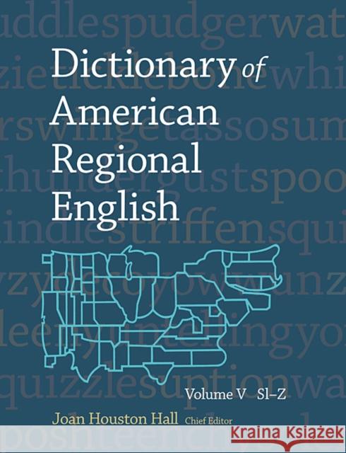 Dictionary of American Regional English Hall, Joan Houston 9780674047358