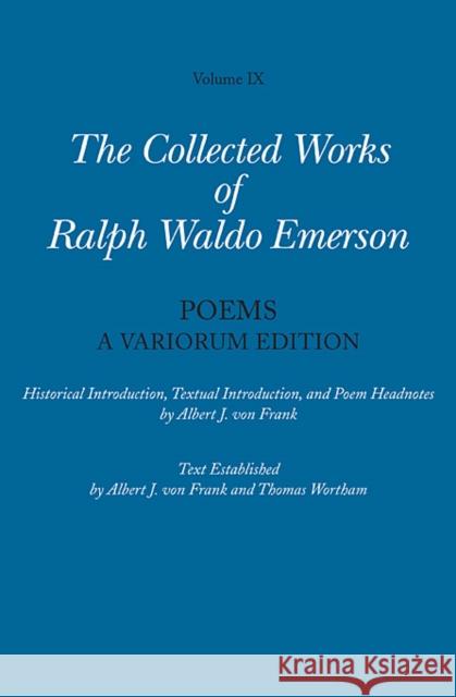 Collected Works of Ralph Waldo Emerson Emerson, Ralph Waldo 9780674049154 Belknap Press