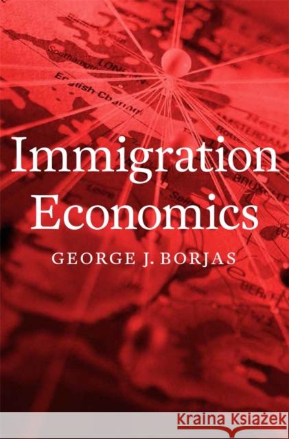 Immigration Economics George J., Dr Borjas 9780674049772