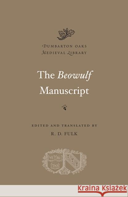 The Beowulf Manuscript: Complete Texts and The Fight at Finnsburg  9780674052956 Harvard University Press