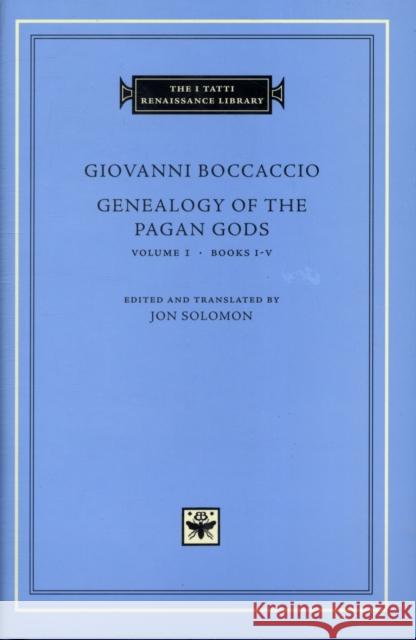 Genealogy of the Pagan Gods Boccaccio, Giovanni 9780674057104 0