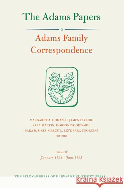 Adams Family Correspondence Adams Family 9780674057845 Belknap Press