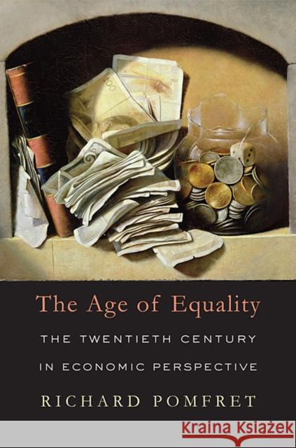 The Age of Equality Pomfret 9780674062177 Belknap Press