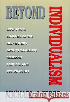 Beyond Individualism Michael J. Piore 9780674068971 Harvard University Press