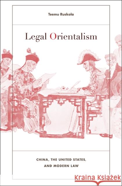Legal Orientalism Ruskola 9780674073067 0
