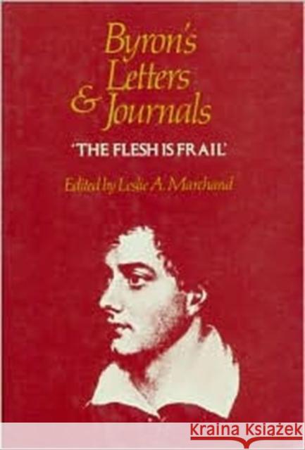 Byron's Letters and Journals Byron, George Gordon 9780674089464 Belknap Press