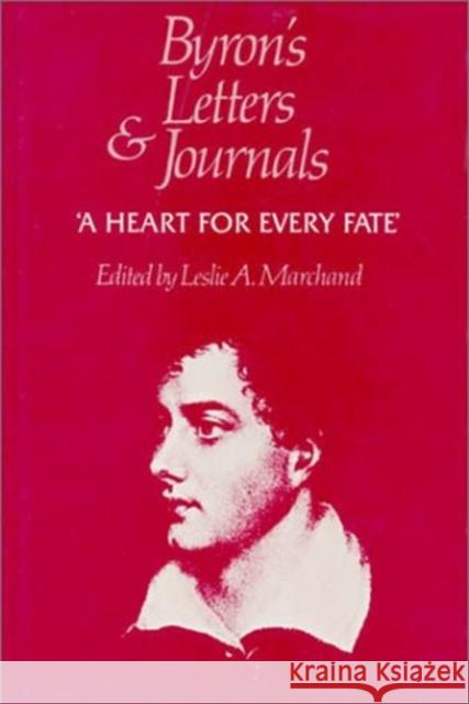 Byron's Letters and Journals Byron, George Gordon 9780674089525