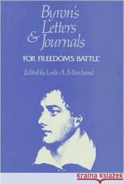 Byron's Letters and Journals Byron, George Gordon 9780674089532 Belknap Press
