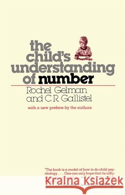 Child's Understanding of Number Gelman, Rochel 9780674116375