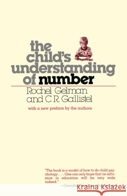 Child's Understanding of Number Gelman, Rochel 9780674116375