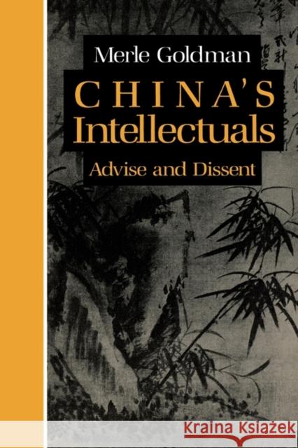 Chinas Intell Advise P Goldman, Merle 9780674119710 Harvard University Press