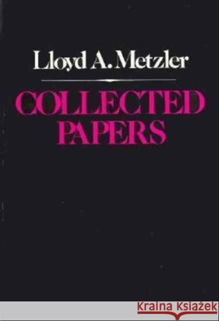 Collected Papers Lloyd A. Metzler 9780674137752 Harvard University Press